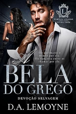 A Bela do Grego: Devoção Selvagem - Grátis Pelo Kindle