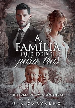A Família que Deixei para Trás - Grátis Pelo Kindle