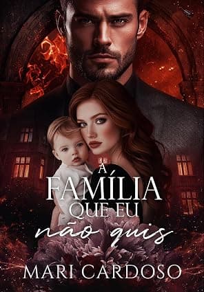 A Família Que Eu Não Quis - Grátis Pelo Kindle