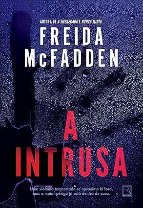A Intrusa - Grátis Pelo Kindle