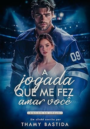 A Jogada que me Fez Amar Você - Grátis Pelo Kindle
