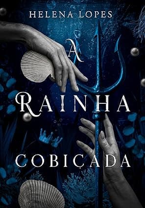 A Rainha Cobiçada: Um Romance Enemies to Lovers com o Poseidon - Grátis Pelo Kindle