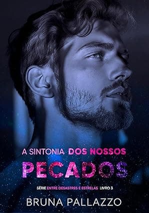 A Sintonia dos Nossos Pecados - Grátis Pelo Kindle