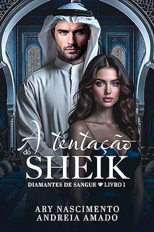 A tentação do Sheik - Grátis Pelo Kindle