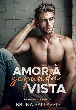 Amor à Segunda Vista - Grátis Pelo Kindle