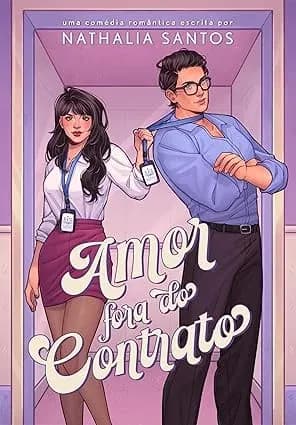 Amor Fora do Contrato - Grátis Pelo Kindle