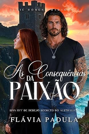 AS CONSEQUÊNCIAS DA PAIXÃO - Grátis Pelo Kindle