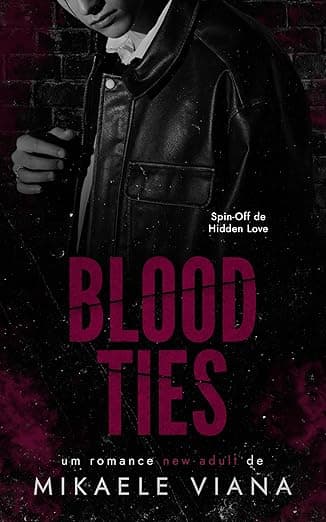 Blood Ties: Spin-off de Hidden Love - Grátis Pelo Kindle