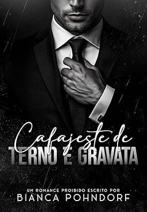 Cafajeste de Terno e Gravata - Grátis Pelo Kindle