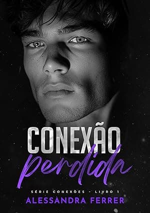 Conexão Perdida - Grátis Pelo Kindle