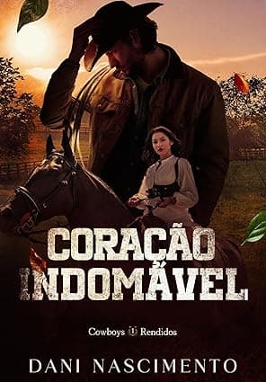 CORAÇÃO INDOMÁVEL - Grátis Pelo Kindle