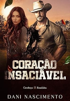 CORAÇÃO INSACIÁVEL - Grátis Pelo Kindle