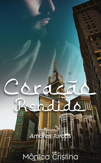 Coração Rendido - Grátis Pelo Kindle