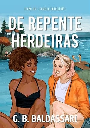 De Repente Herdeiras - Grátis Pelo Kindle