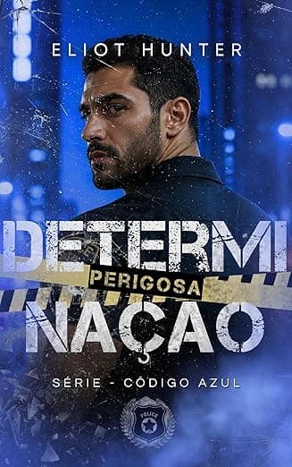 Determinação Perigosa : Romance MM Policial - Grátis Pelo Kindle