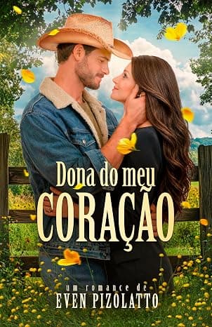 Dona do Meu Coração - Grátis Pelo Kindle