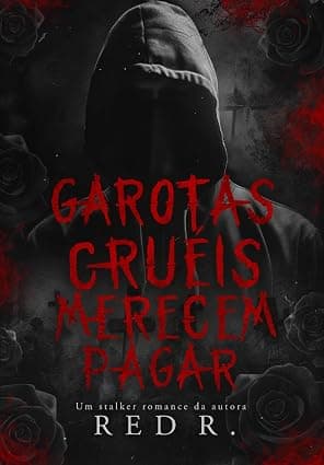 Garotas Cruéis Merecem Pagar - Grátis Pelo Kindle