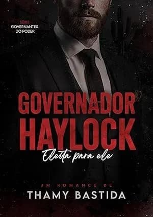 Governador Haylock : Eleita para ele - Grátis Pelo Kindle
