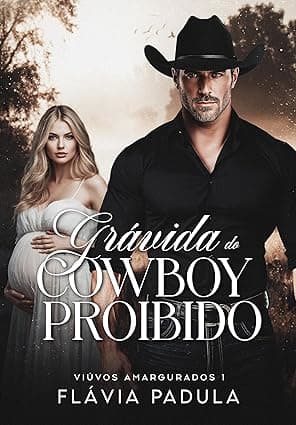 Grávida do Cowboy Proibido - Grátis Pelo Kindle