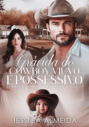 Grávida do Cowboy Viúvo e Possessivo - Grátis Pelo Kindle