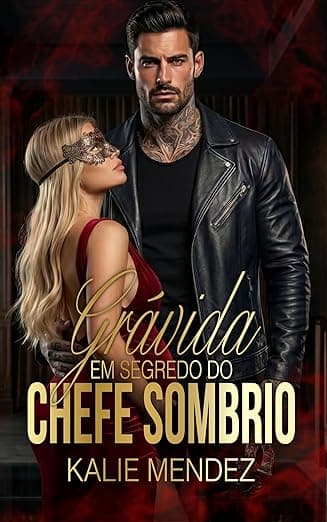 Grávida em Segredo do Chefe Sombrio - Grátis Pelo Kindle