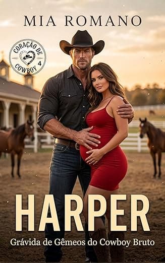 HARPER – Grávida de Gêmeos do COWBOY Bruto - Grátis Pelo Kindle