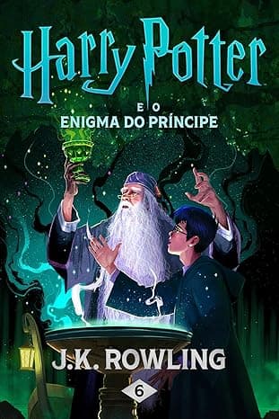 Harry Potter e o Enigma do Príncipe - Grátis Pelo Kindle