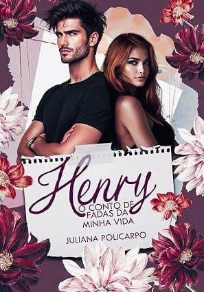 Henry: O conto de fadas da minha vida - Grátis Pelo Kindle