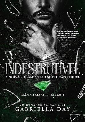 INDESTRUTÍVEL: A Noiva Roubada pelo Sottocapo Cruel - Grátis Pelo Kindle