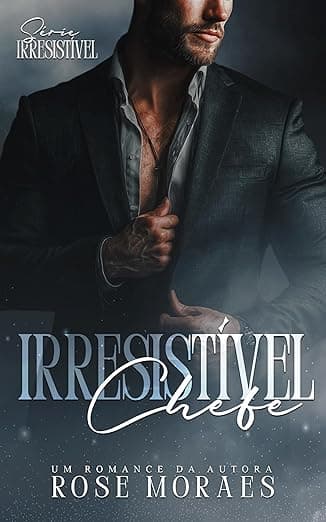 Irresistível Chefe - Grátis Pelo Kindle