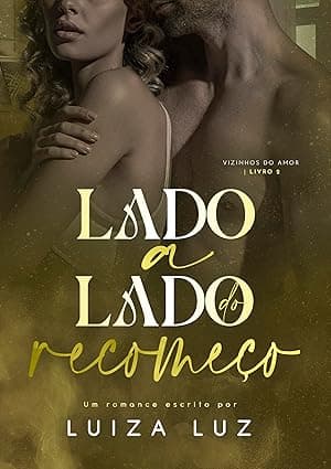 Lado a Lado do Recomeço - Grátis Pelo Kindle