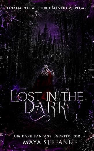 Lost In The Dark - Grátis Pelo Kindle
