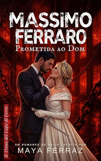 Massimo Ferraro: Prometida ao Don - Grátis Pelo Kindle