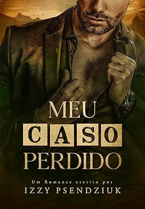 Meu Caso Perdido - Grátis Pelo Kindle