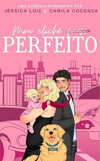 Meu clichê quase perfeito - Grátis Pelo Kindle
