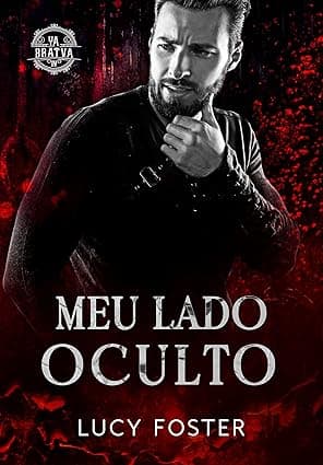 Meu Lado Oculto - Grátis Pelo Kindle