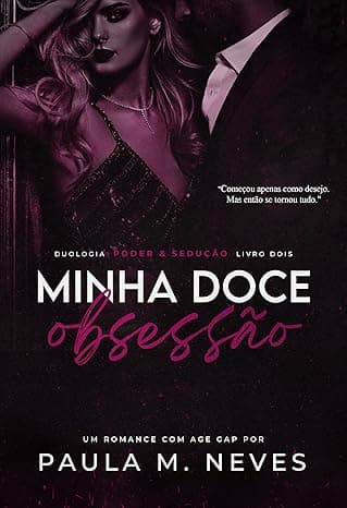 Minha Doce Obsessão - Grátis Pelo Kindle