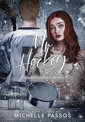 Mr. Hockey: jogando contra a paixão - Grátis Pelo Kindle