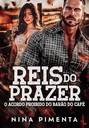 O Acordo Proibido do BARÃO DO CAFÉ - Grátis Pelo Kindle