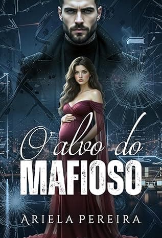 O Alvo do Mafioso - Grátis Pelo Kindle