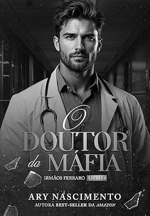 O Doutor da Máfia - Grátis Pelo Kindle