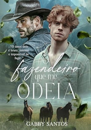 O Fazendeiro Que Me Odeia - Grátis Pelo Kindle