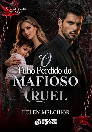 O Filho Perdido do Mafioso Cruel - Grátis Pelo Kindle