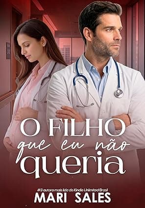 O Filho que eu não Queria - Grátis Pelo Kindle