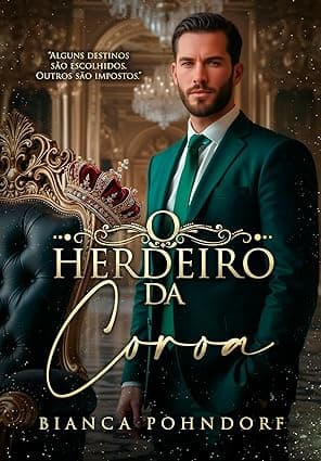 O Herdeiro da Coroa - Grátis Pelo Kindle