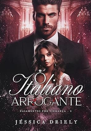 O Italiano Arrogante - Grátis Pelo Kindle