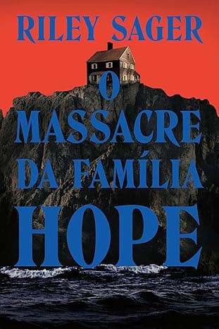O massacre da família Hope - Grátis Pelo Kindle
