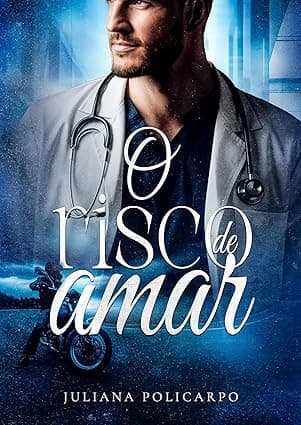 O risco de amar - Grátis Pelo Kindle