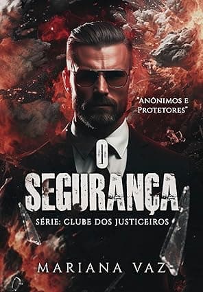 O SEGURANÇA - Grátis Pelo Kindle