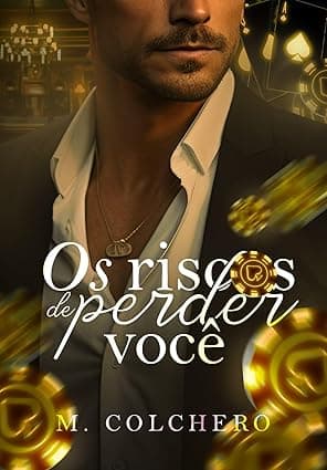 Os Riscos de Perder Você - Grátis Pelo Kindle